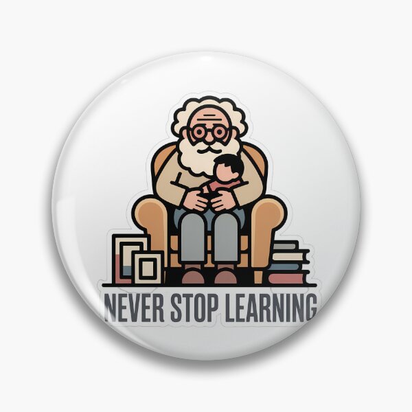 Item preview, Wise Grandfather with 'Never Stop Learning' Quote designed and sold by NiftyWrx.
