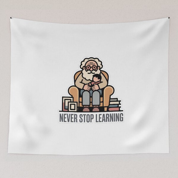 Item preview, Wise Grandfather with 'Never Stop Learning' Quote designed and sold by NiftyWrx.