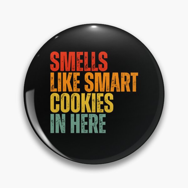 Item preview, Smells Like Smart Cookies In Here - Cookies Lover designed and sold by Dondonmart.