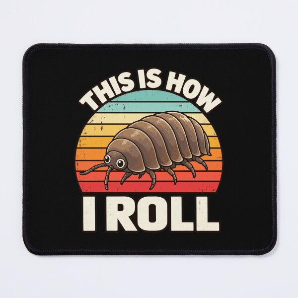 Item preview, This Is How I Roll Retro Isopod Rolly Polly Humor designed and sold by NAAYAX.