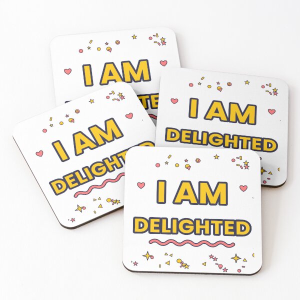 Item preview, I Am Delighted Joyful Slogan Design designed and sold by JiderichHub.
