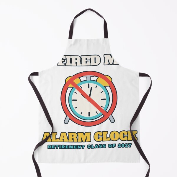 Item preview, I Fired My Alarm Clock Funny Retirement Class of 2027 designed and sold by ArtfulPixel.