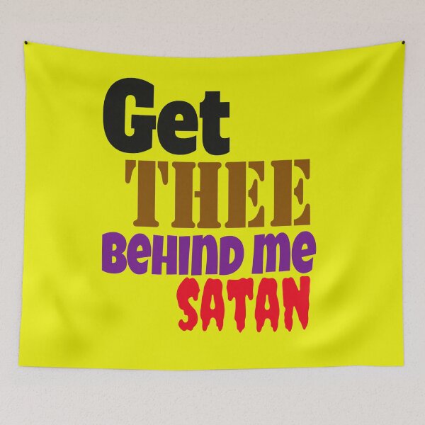 Item preview, Get thee behind me satan designed and sold by jah1usa .