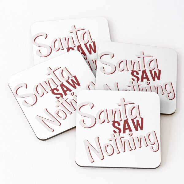 Item preview, Santa Saw Nothing – Funny Dark Christmas Typography designed and sold by Papa panie.