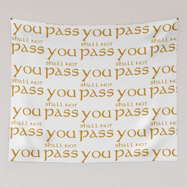 Item preview, You Shall Not Pass  designed and sold by jaquan-biven.