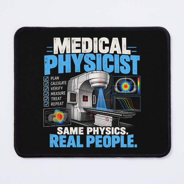 Item preview, Medical Physicist Same Physics Real People Radiation Oncology Design designed and sold by amndro.