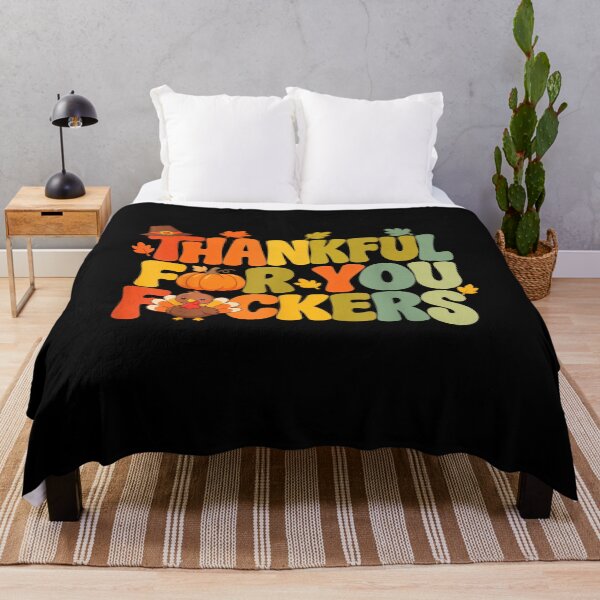 Item preview, Thankful for You F ckers Funny Thanksgiving for Men Women designed and sold by MakmurMpxgo.