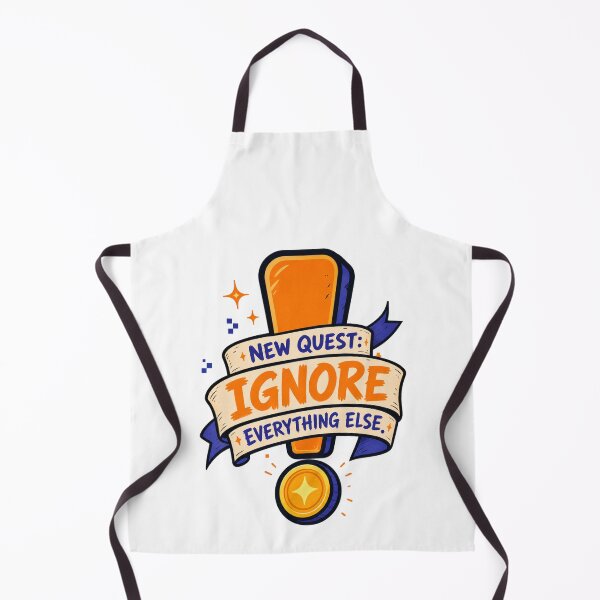 Item preview, Next Quest Ignore Everything Else Gamer Focus designed and sold by MOSIDRIP™.
