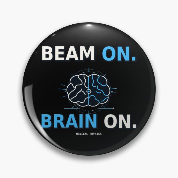 Item preview, Beam On Brain On – Medical Physicist Radiation Oncology Design designed and sold by amndro.