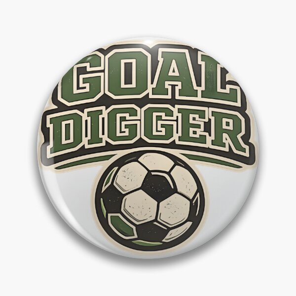 Item preview, Goal Digger Funny Soccer Ball Design for Soccer Lovers and Sports Fans designed and sold by CHIKIAR.