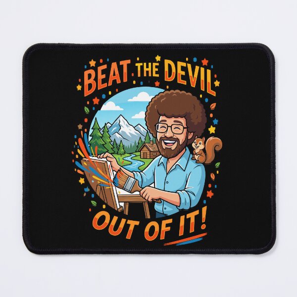 Item preview, Beat The Devil Out Of It - Funny Bob Ross Cartoon designed and sold by Karamram Studio.