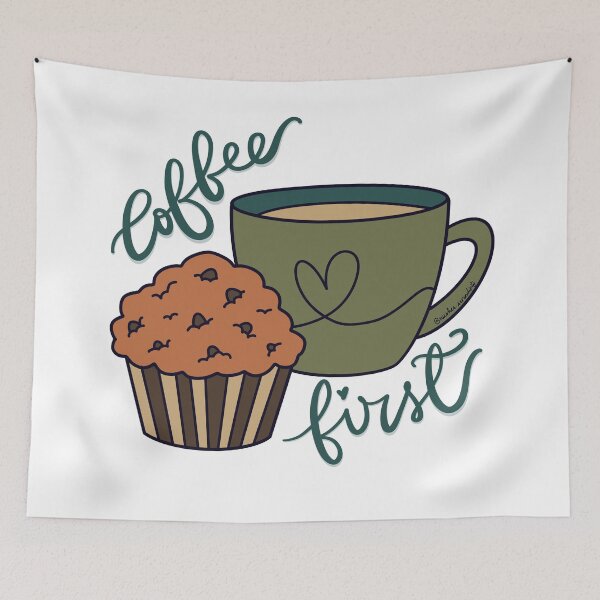 Item preview, Coffee First – Cute Coffee and Muffin Doodle designed and sold by NushesWorld.