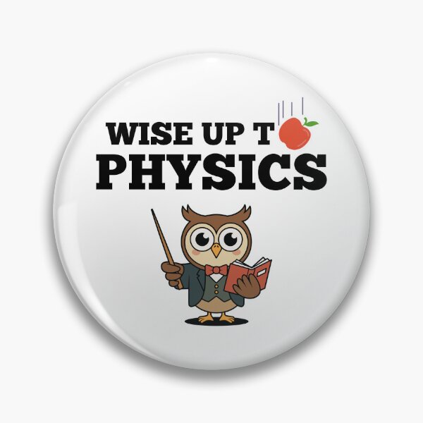 Item preview, Wise Up to Physics. designed and sold by MPC-Mince-Pies.