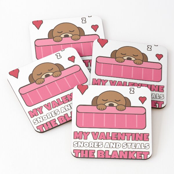 Item preview, My Valentine Snores And Steals The Blanket Funny Dog Valentines Day designed and sold by Bornprints.
