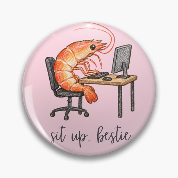 Item preview, Sit Up Bestie - Office Humor designed and sold by Everything's Fyne.
