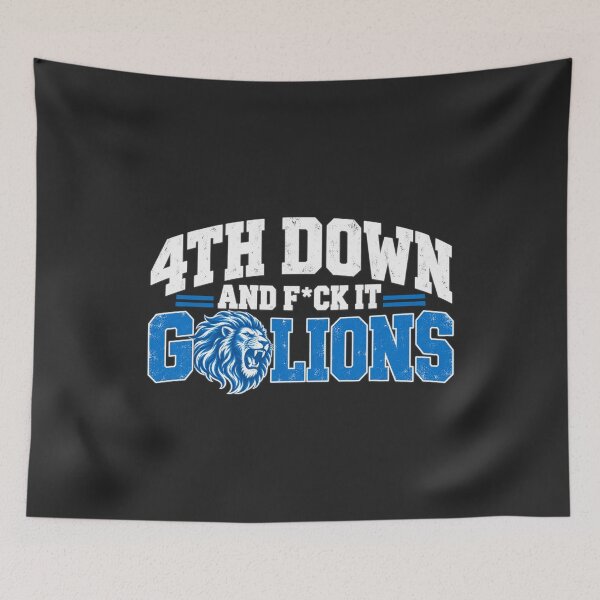 Item preview, Detroit Lions 4th Down And Fck It Go Lions Attitude designed and sold by VintageSocArt.