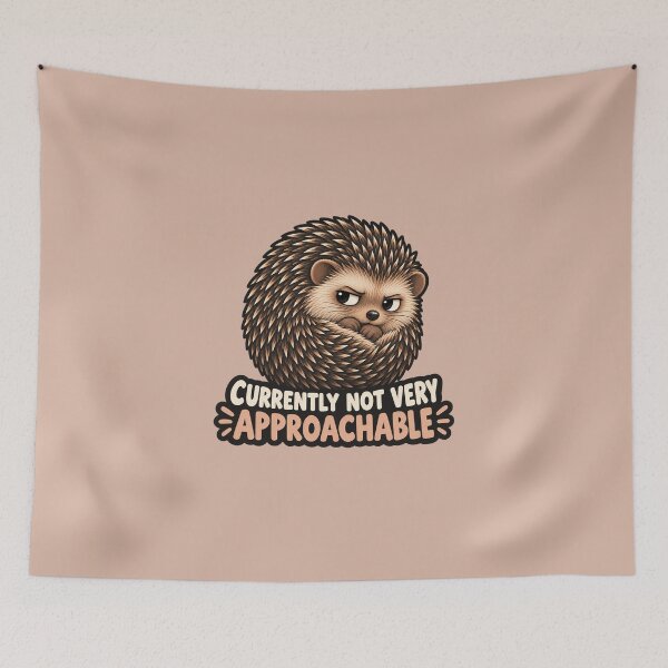Item preview, Funny Hedgehog Currently Not Very Approachable designed and sold by QuietNovaShop.