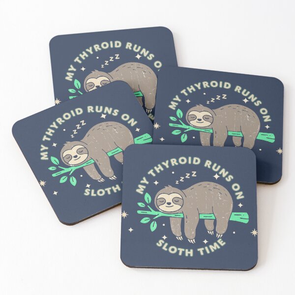 Item preview, Hypothyroid Sloth - My Thyroid Runs on Sloth Time designed and sold by Clinically-Cute.