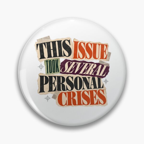 Item preview, This Issue Took Several Personal Crises – Zine Maker Humor designed and sold by Golden Era Studio.