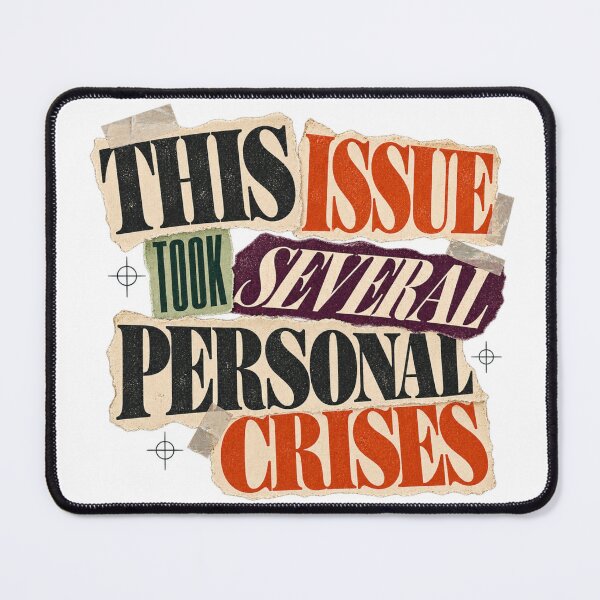 Item preview, This Issue Took Several Personal Crises – Zine Maker Humor designed and sold by Golden Era Studio.