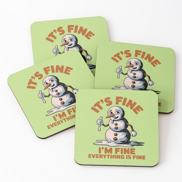 Item preview, It's Fine I'm Fine Everything is Fine Snowman designed and sold by Endless7Art.