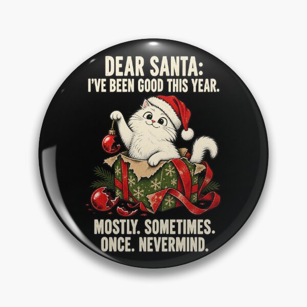 Item preview, Dear Santa I've Been Good This Year Funny Cat Christmas designed and sold by Kladhadredo.