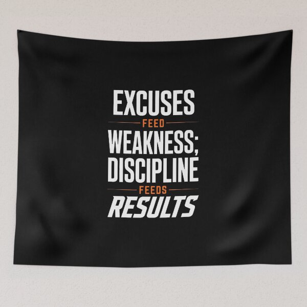 Item preview, Excuses Feed Weakness Discipline Feeds Results - Gym Motivational designed and sold by Vibe-Vary.