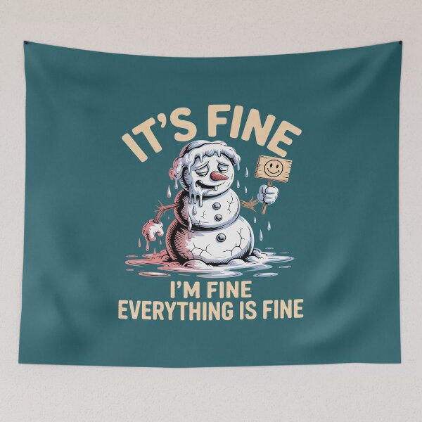 Item preview, It's Fine I'm Fine Everything is Fine Snowman designed and sold by Endless7Art.