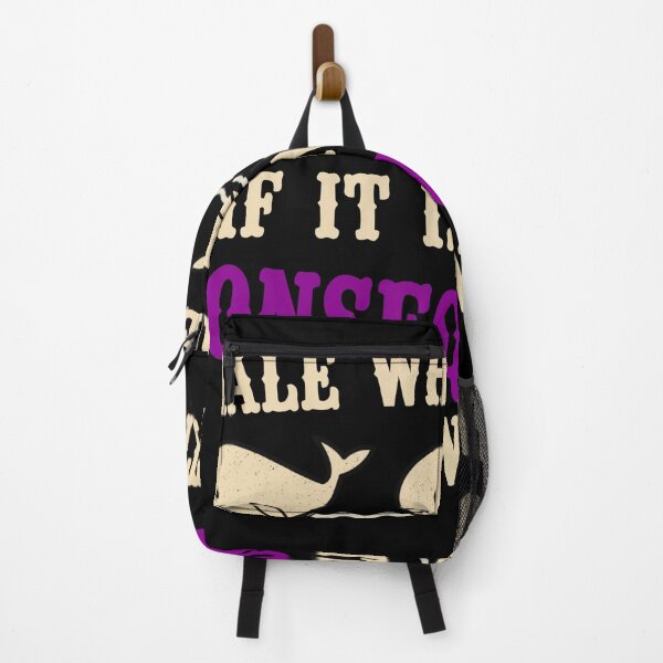Item preview, Whale Whale Whale If It Isn't The Consequences Of My Own Actions Funny Pun designed and sold by Djikou.