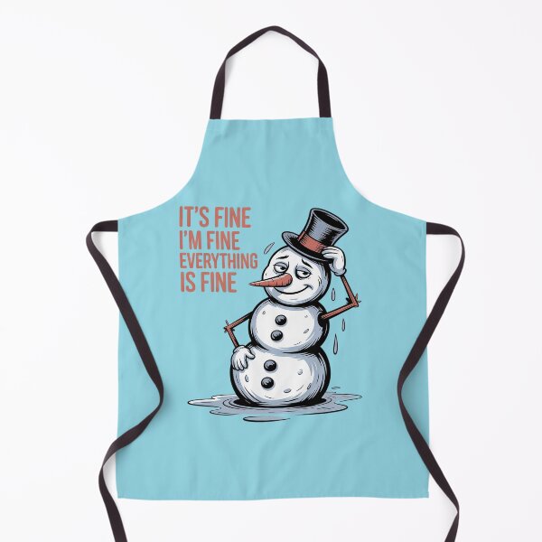 Item preview, It's Fine I'm Fine Everything is Fine Snowman designed and sold by Endless7Art.