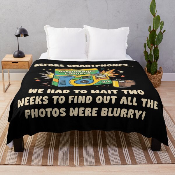 Item preview, Before Smartphones We Had To Wait Two Weeks To Find Out All The Photos Were Blurry Camera designed and sold by Djikou.