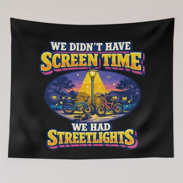 Item preview, We Didn't Have Screen Time We Had Streetlights 80s 90s Kid designed and sold by Djikou.