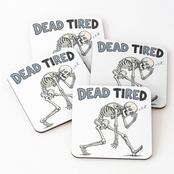 Item preview, Exhausted Skeleton Drags Its Feet Beneath Dead Tired Lettering designed and sold by MisteryDesigner.
