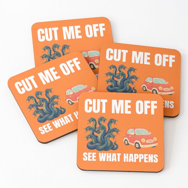 Item preview, Cut me off see what happens designed and sold by fev-rocks.