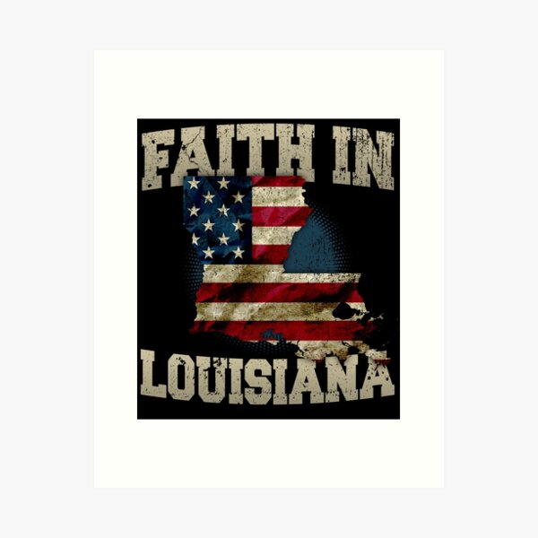 Item preview, Faith In Louisiana US Flag Proud Strong Awesome Design Gift designed and sold by djpraxis.