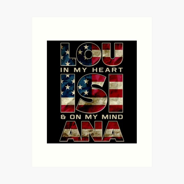 Item preview, Louisiana In My Heart and My Mind Proud Strong Awesome Design Gift designed and sold by djpraxis.
