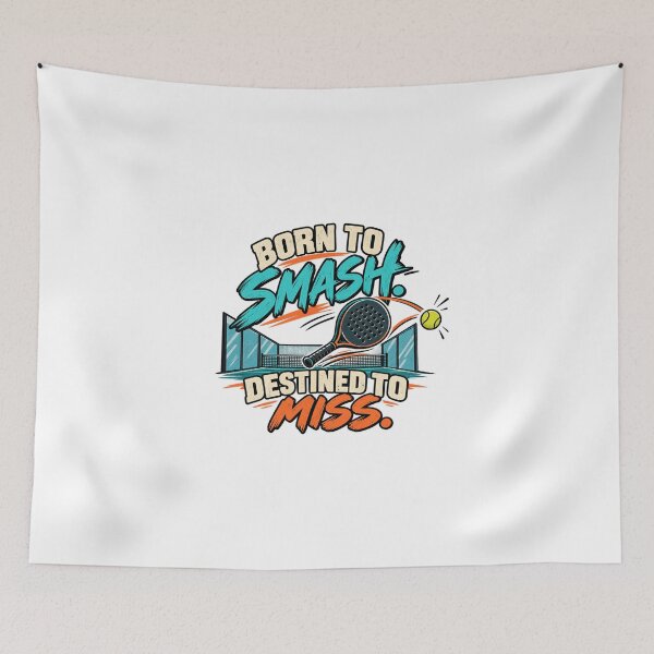 Item preview, Born to Smash, Destined to Miss | Funny Retro Padel Tennis designed and sold by BlueMaverickCo.