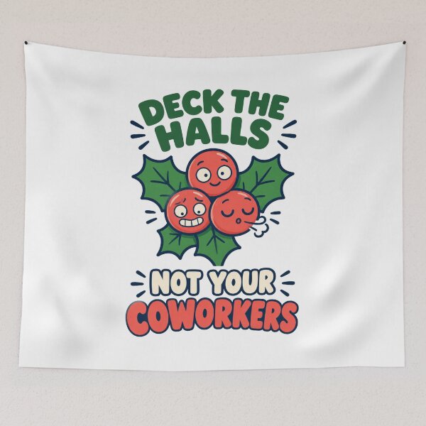 Item preview, Deck The Hall Not Your Coworkers Funny Office Christmas designed and sold by GiggleDropCo.