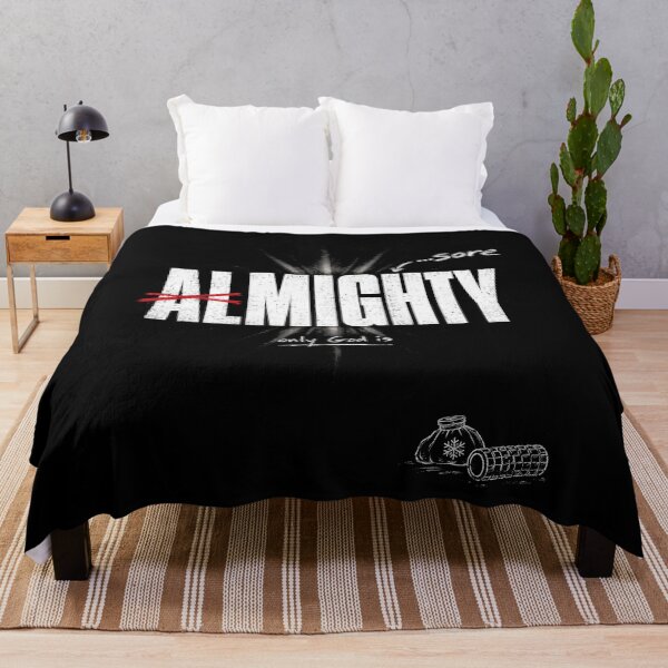 Item preview, Only God Is Almighty. I’m Just Mighty Sore designed and sold by SignumShop.