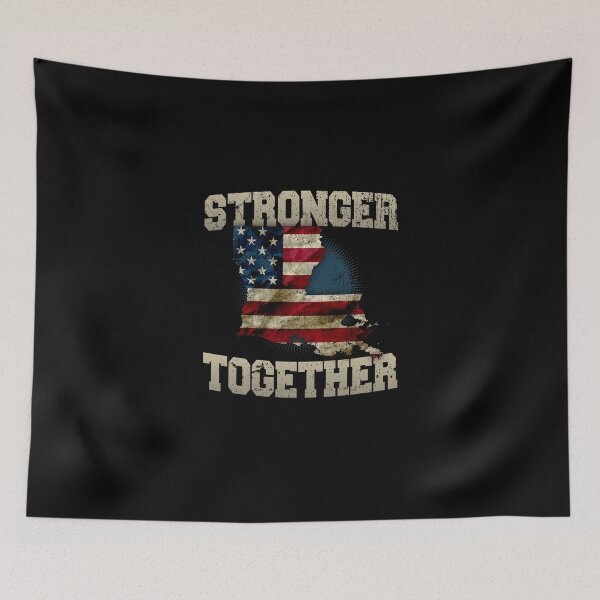 Item preview, Louisiana Stronger Together USA Awesome Design Gift American Pride designed and sold by djpraxis.