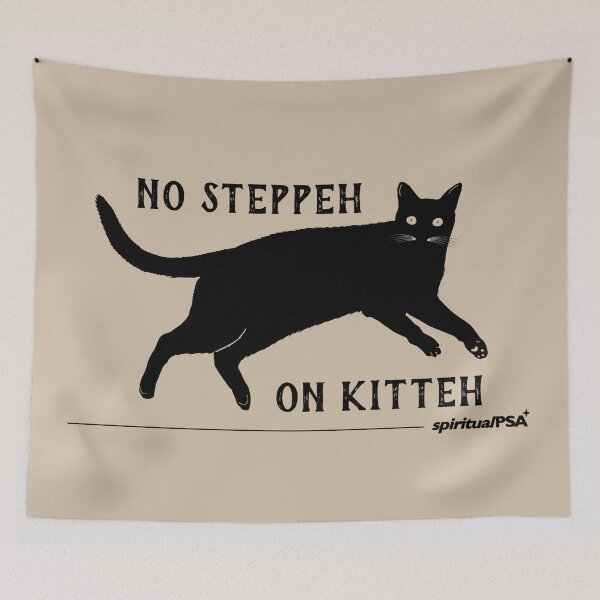 Item preview, No Steppeh On Kitteh // Cat PSA designed and sold by spiritualPSA✧.
