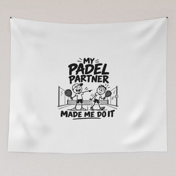 Item preview, My Padel Partner Made Me Do It | Funny Padel Tennis designed and sold by BlueMaverickCo.