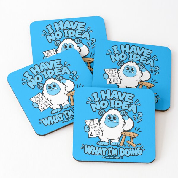 Item preview, I Have No Idea What I'm Doing – Drunk Yeti DIY Humor designed and sold by DrunkYeti.