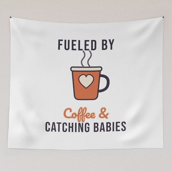 Item preview, Fueled by Coffee and Catching Babies Midwife designed and sold by myriamec.