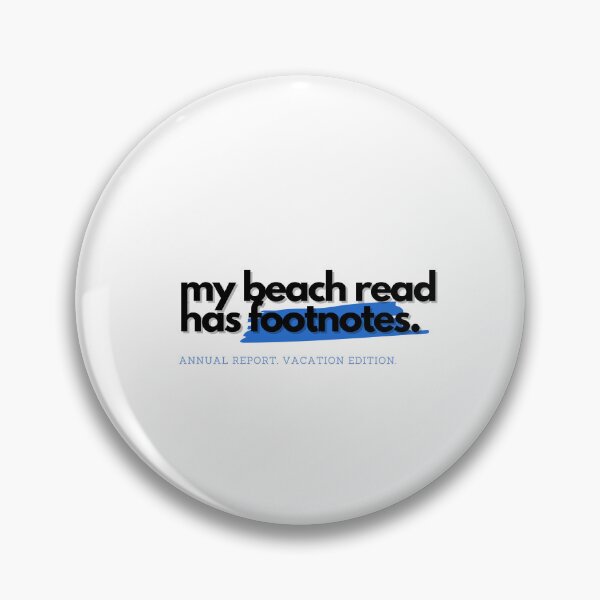 Item preview, My Beach Read Has Footnotes — Annual Report Humor designed and sold by S4PPHIRE-DES1GN.