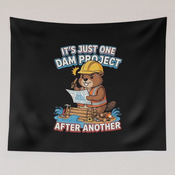 Item preview, It's Just One Dam Project After Another Funny Beaver designed and sold by Naitsebas.
