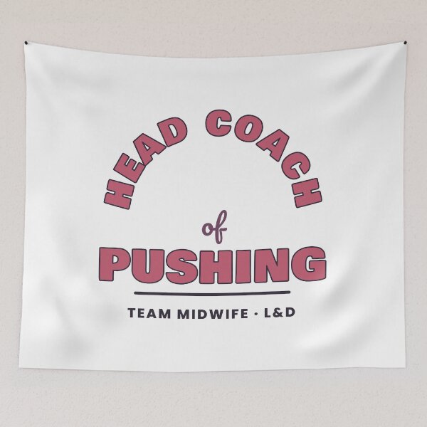 Item preview, Head Coach of Pushing Funny Midwife designed and sold by myriamec.