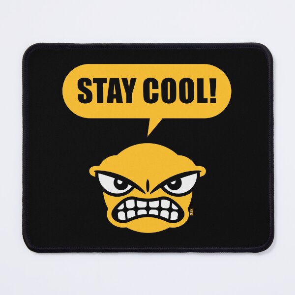 Item preview, Stay Cool! (Keep Calm! / Funny / NEG 2C Gold) designed and sold by MrFaulbaum.