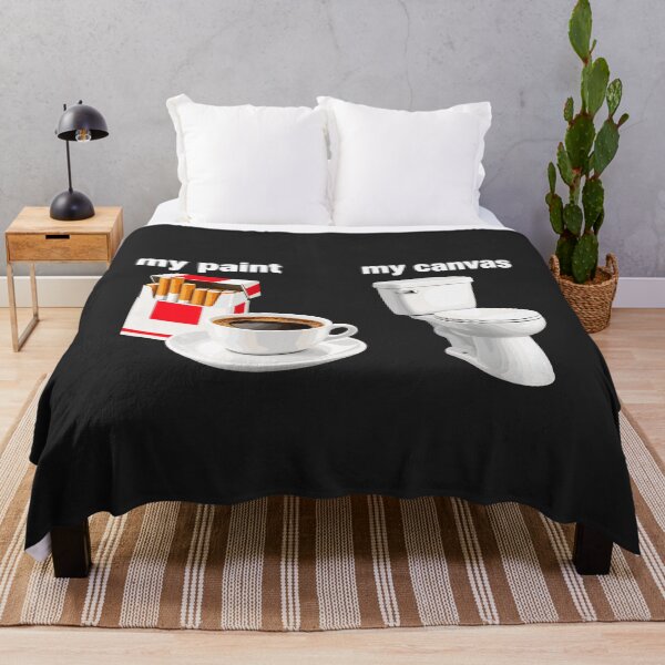 Item preview, My Paint My Canvas Cigarettes Coffee And Toilet Humor designed and sold by MOHAMED.