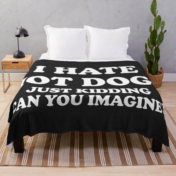 Item preview, I Hate Hot Dogs Just Kidding Can You Imagine Retro Typography Hot Dog designed and sold by mareix.